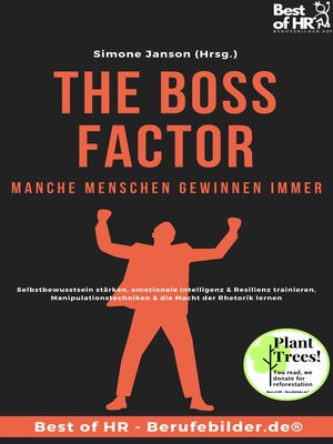 cover image of The Boss Factor! Manche Menschen gewinnen immer